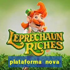 plataforma nova lançada hoje